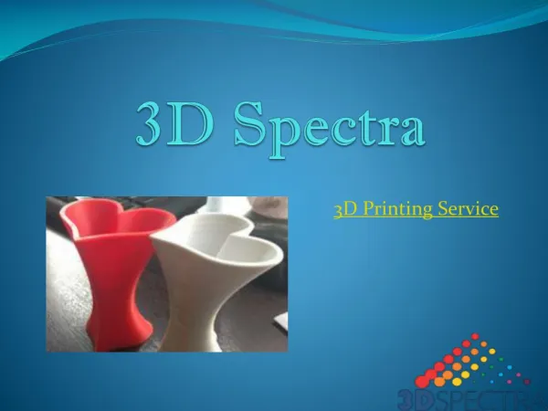 3D Printing Services in India - 3D Spectra