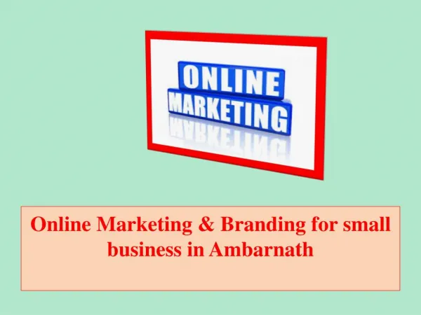 Online Marketing & Branding for Small Business in Ambarnath