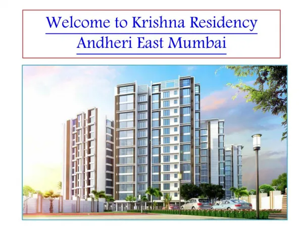 Looking for 2 BHK flats for sale Andheri east, Krishna residency call 09999725723