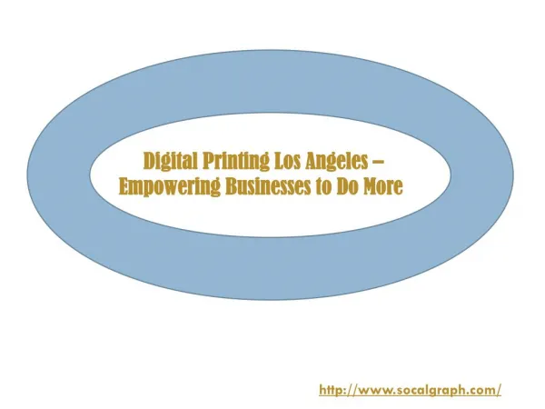 Digital Printing Los Angeles – Empowering Businesses to Do More