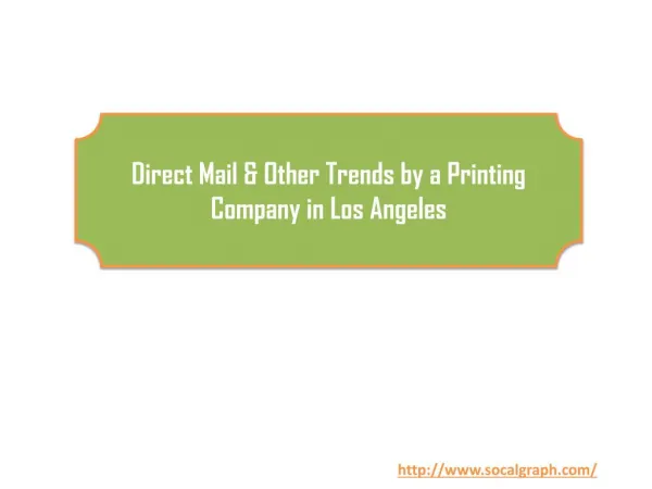 Direct Mail & Other Trends by a Printing Company in Los Angeles