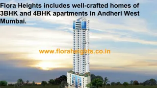 Flora Heights in Andheri West Mumbai, Apartments in Andheri West Mumbai, Flats in Andheri West Mumbai