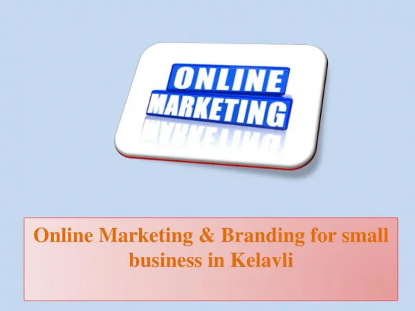 Online Marketing & Branding for Small Business in Kelavli