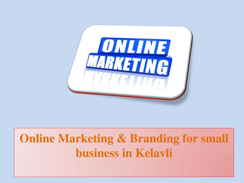 online marketing branding for small business in kelavli