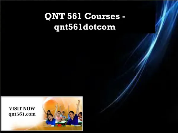 QNT 561 Courses - qnt561dotcom