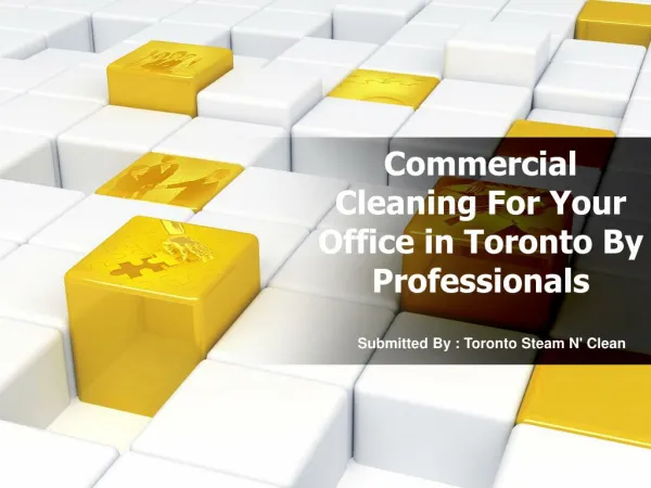 Commercial Cleaning For Your Office in Toronto By Professionals