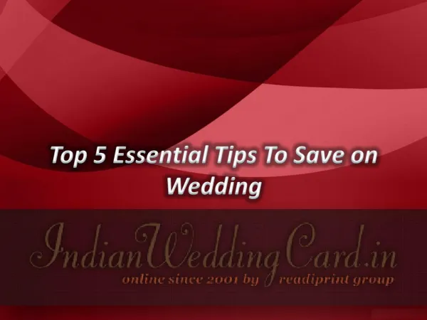 Top 5 Essential Tips To Save on Wedding