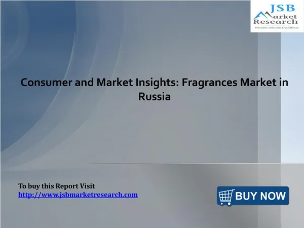 Fragrances Market in Russia: JSBMarketResearch