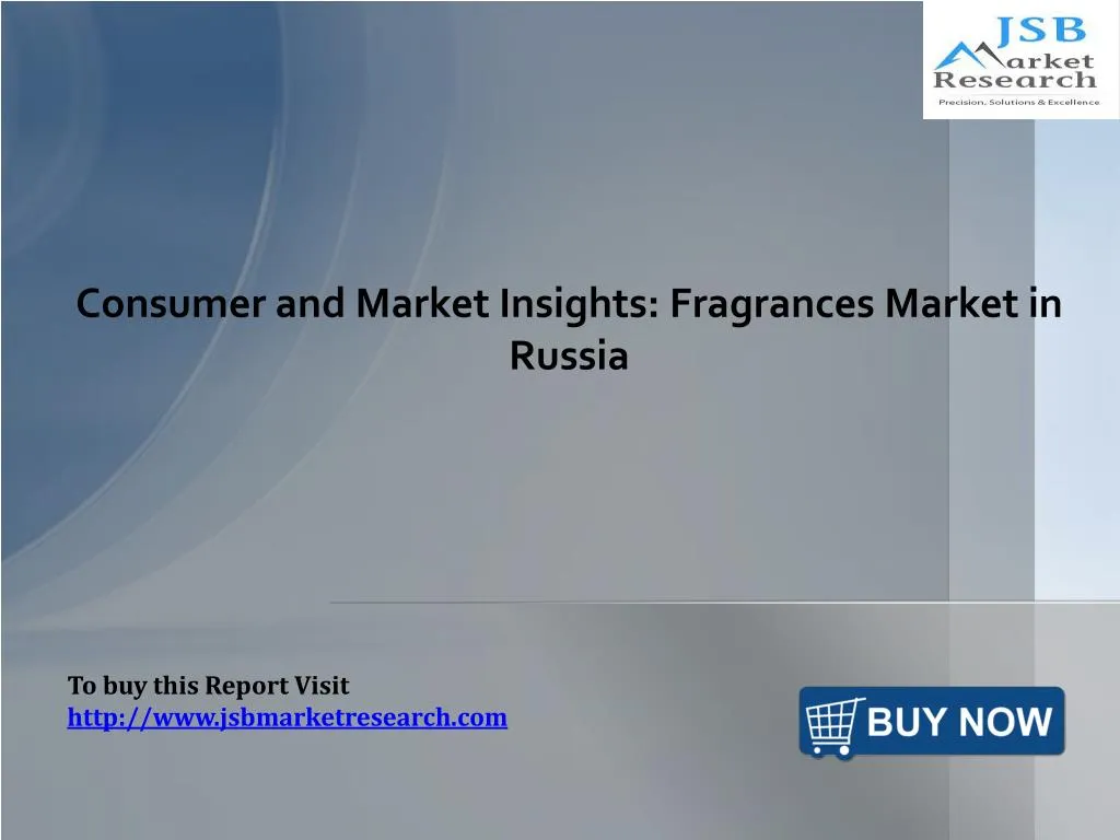 consumer and market insights fragrances market in russia