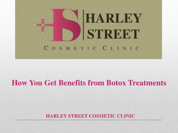 How You Get Benefits from Botox Treatments