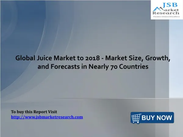 Global Juice Market to 2018: JSBMarketResearch