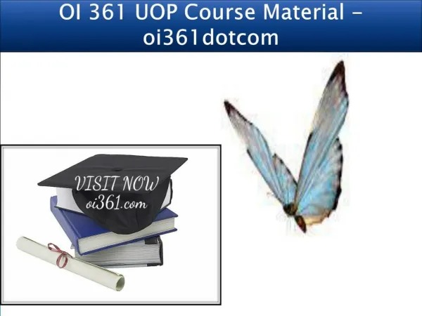 oi 361 uop course material oi361dotcom