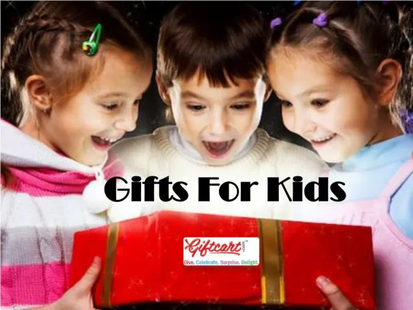 Gifts for kids |Gifcart