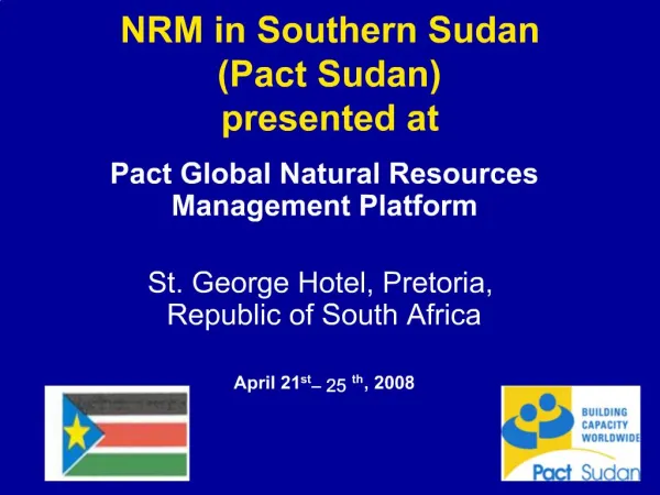 NRM in Southern Sudan Pact Sudan presented at