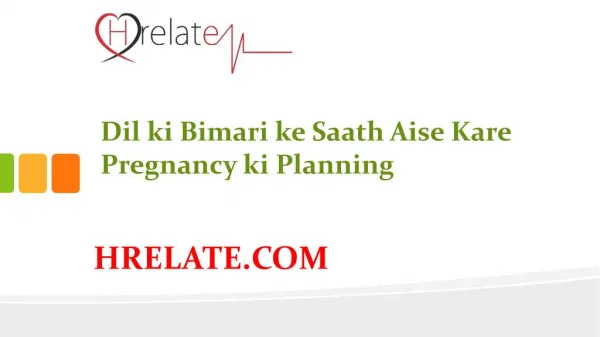 Kya Aapko Hai dil Ki Bimari To Aise Kare Pregnancy ki Planning