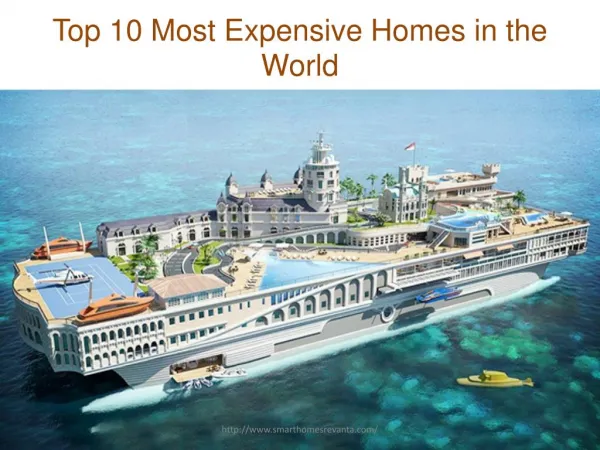Top 10 Most Expensive Homes in the World