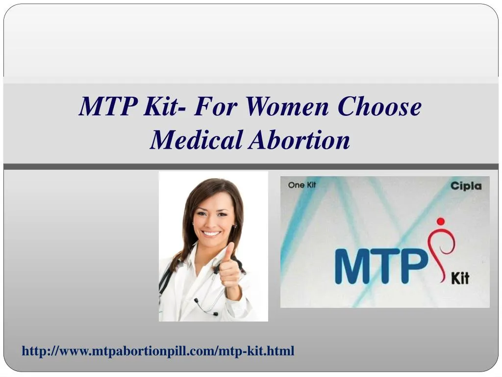 mtp kit for women choose medical abortion