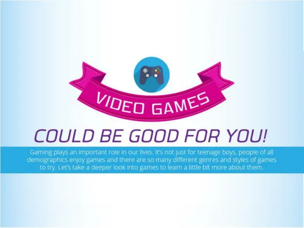 Video Games Could be Good for You