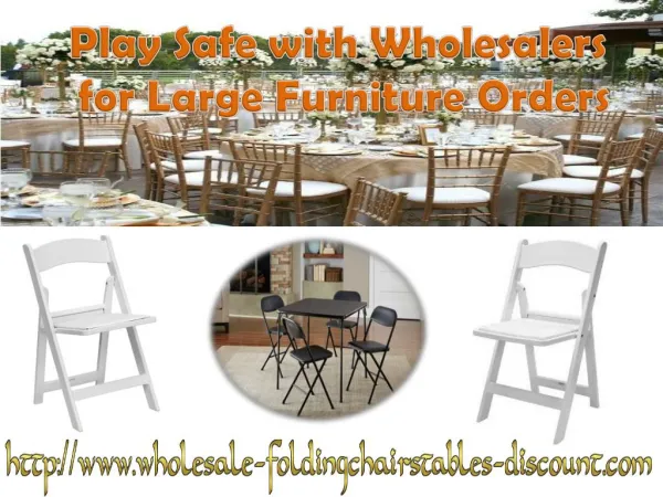 Play Safe with Wholesalers for Large Furniture Orders