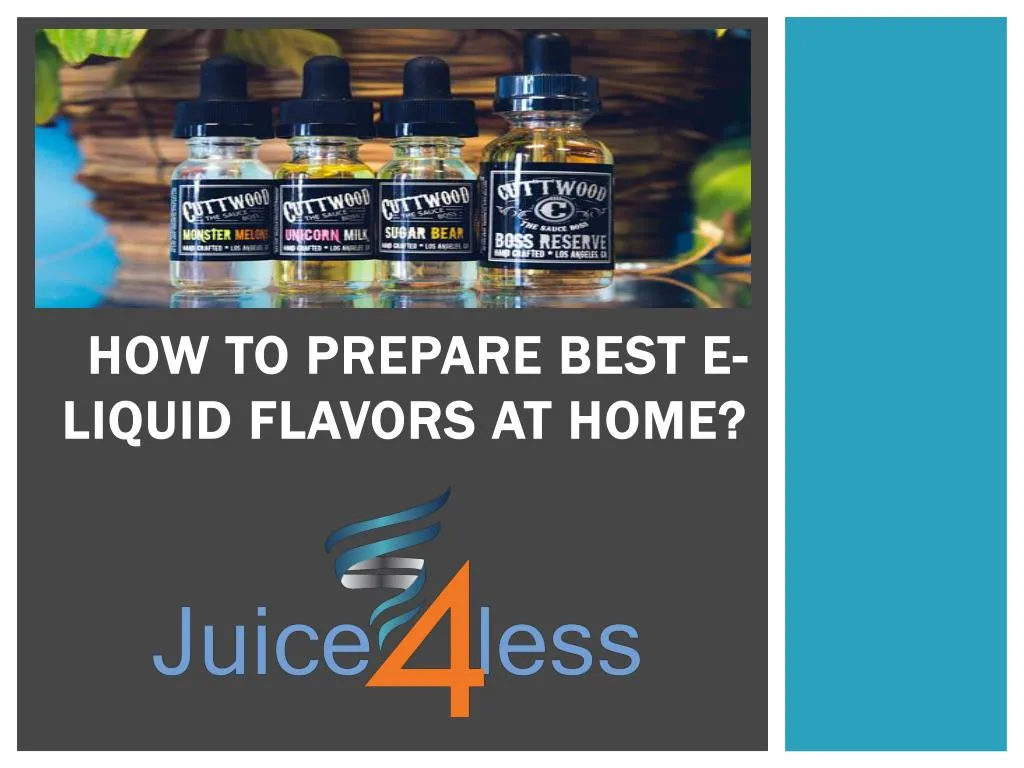 how to prepare best e liquid flavors at home