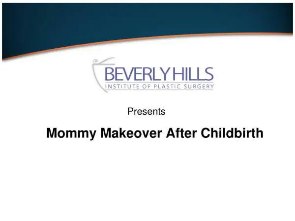 Treat Your Body To A Mommy Makeover After Childbirth