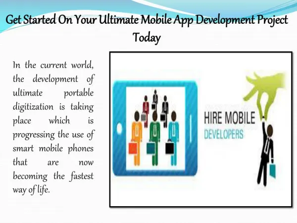 Get Started On Your Ultimate Mobile App Development Project Today