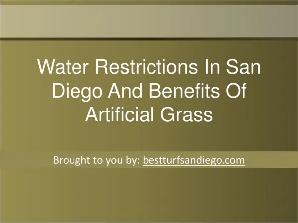 Water Restrictions In San Diego And Benefits Of Artificial Grass