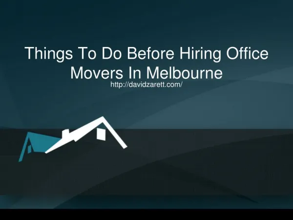 Things To Do Before Hiring Office Movers In Melbourne