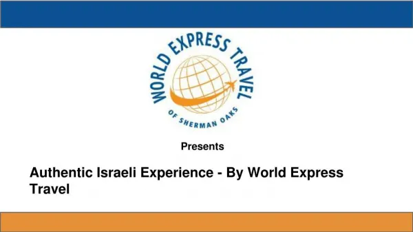 Authentic Israeli Experience - By World Express Travel