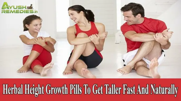 Herbal Height Growth Pills To Get Taller Fast And Naturally