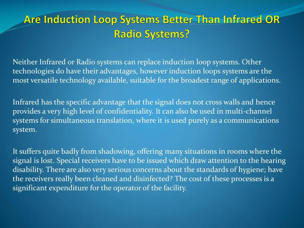 are induction loop systems better than infrared or radio systems