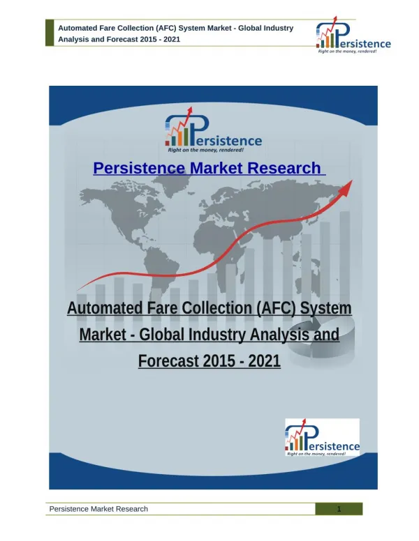 Automated Fare Collection (AFC) System Market - Global Industry Analysis and Forecast 2015 - 2021
