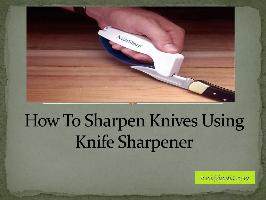 how to sharpen knives using knife sharpener