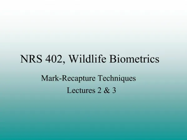 NRS 402, Wildlife Biometrics