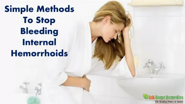 Simple Methods To Stop Bleeding Internal Hemorrhoids