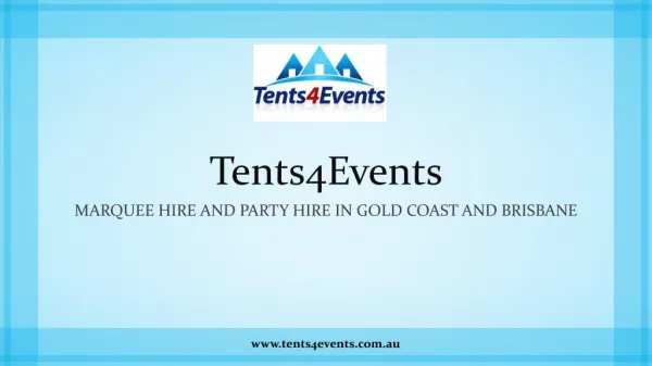 MARQUEE HIRE AND PARTY HIRE IN GOLD COAST AND BRISBANE