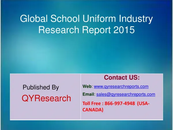 Global School Uniform Market 2015 Industry Analysis, Shares, Insights, Study, Forecasts, Applications, Development, Grow