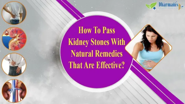 How To Pass Kidney Stones With Natural Remedies That Are Effective?