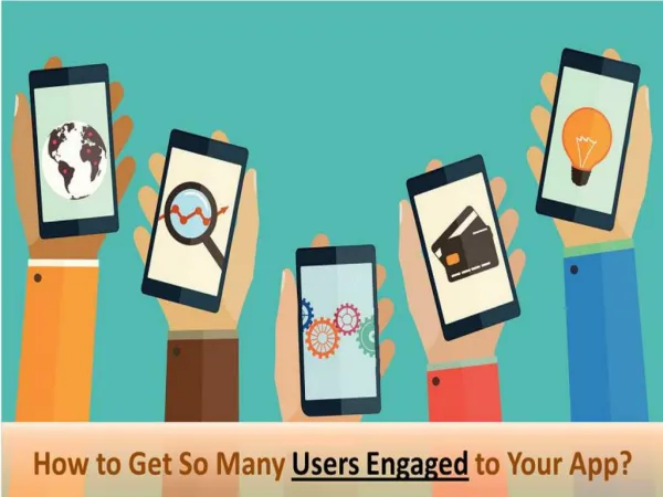 Know the Top 5 Strategies to Get User Engagement for Your App