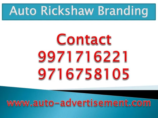 Auto Rickshaw Branding ,9971716221