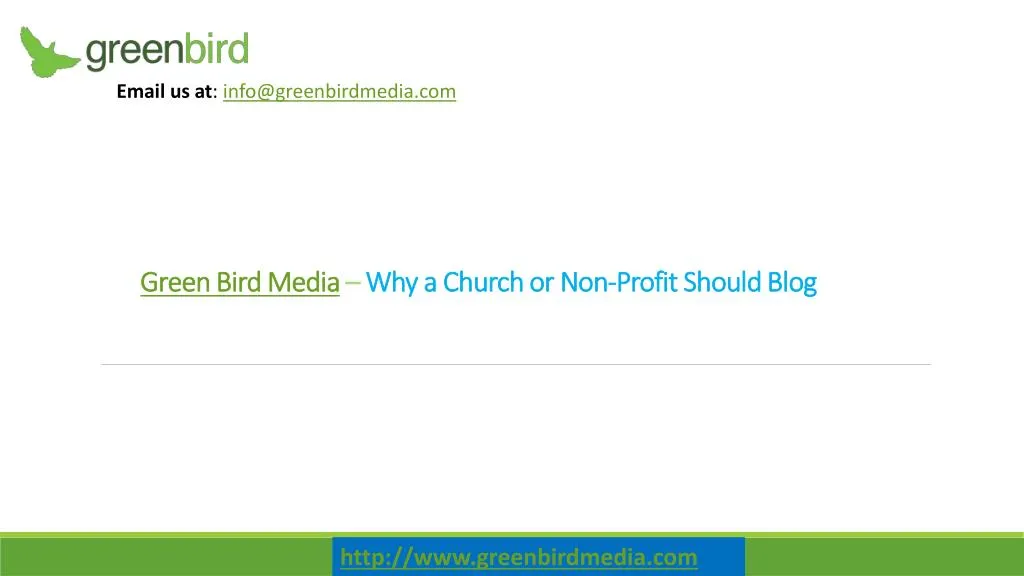 green bird media why a church or non profit should blog