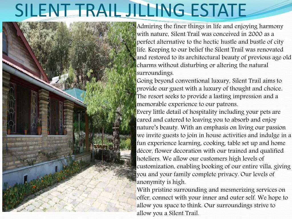 silent trail jilling estate