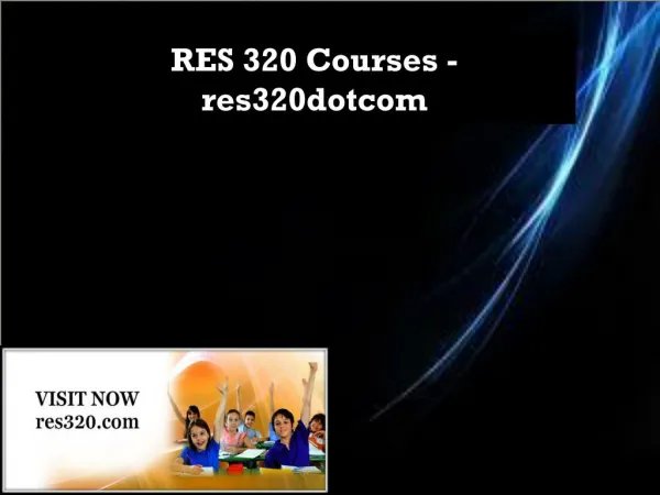 RES 320 Courses - res320dotcom