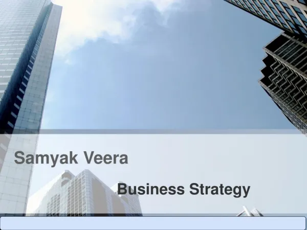 Samyak Veera - Business Strategy