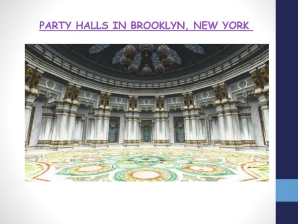 PARTY HALLS IN BROOKLYN, NEW YORK