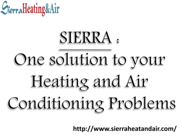 Sierra Heat and Air : Alone solution to your heat and air solutions