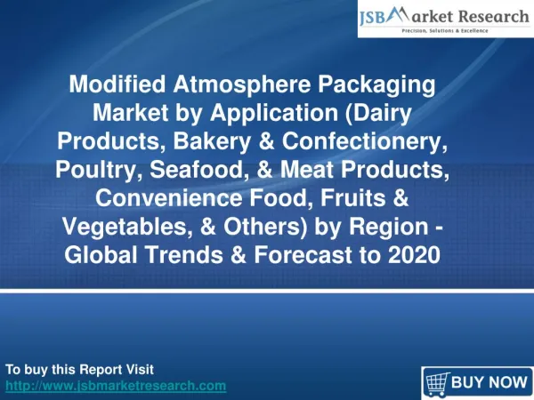 JSBMarketResearch: Modified Atmosphere Packaging Market