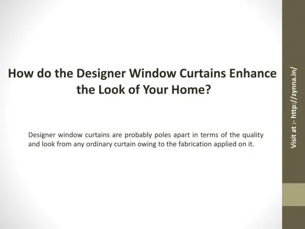 Designer Window Curtains Enhance the Look of Your Home