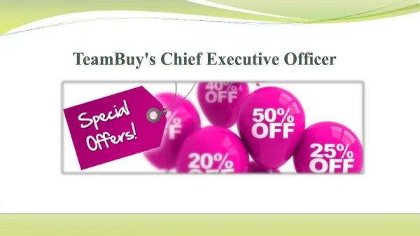TeamBuy's Chief Executive Officer