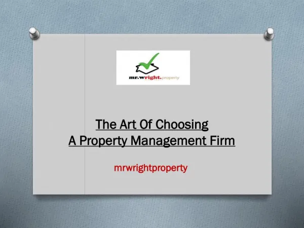 The Art Of Choosing A Property Management Firm